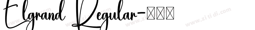 Elgrand Regular字体转换 Elgrand Regular字体转换
